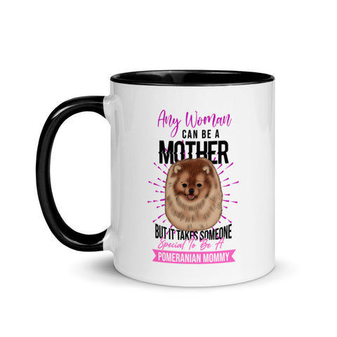 Any Woman Can Be A Mother Mug with Color Inside - PomWorld.Com