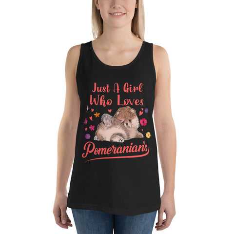 Just A Girl Who Loves Pomeranians Unisex Tank Top - PomWorld.Com
