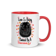 Love is being Owned by A Pomeranian Mug with Color Inside - PomWorld.Com